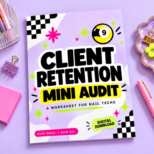 Client Retention Mini Audit | Nail Tech Worksheet