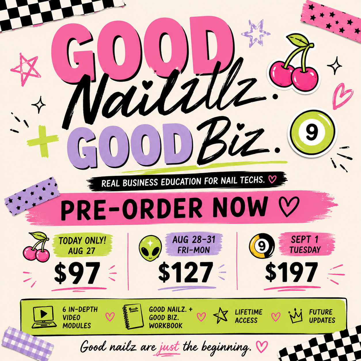 Pre-Order • GOOD Nailz + GOOD Biz.