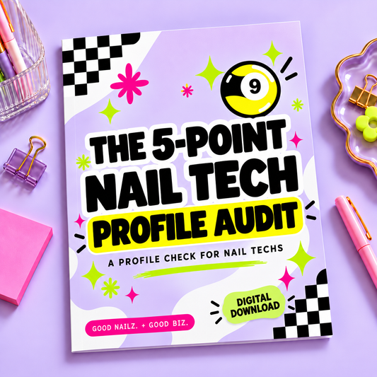 FREE DIGITAL DOWNLOAD | The 5-Point Nail Tech Profile Audit | Nail Tech Worksheet
